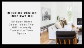 5 populārākie mājas dekorēšanas ieteikumi jūsu interjera dizaina uzlabošanai